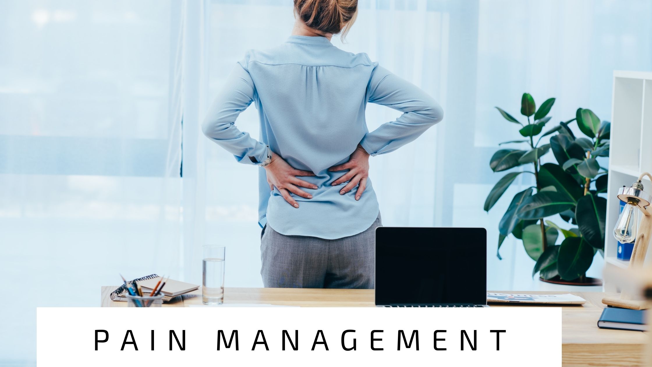 Pain and pain management – Treatments - The Post City