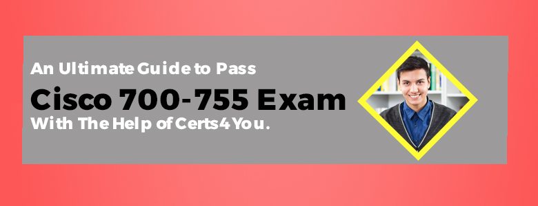 700-755 Certificate Exam