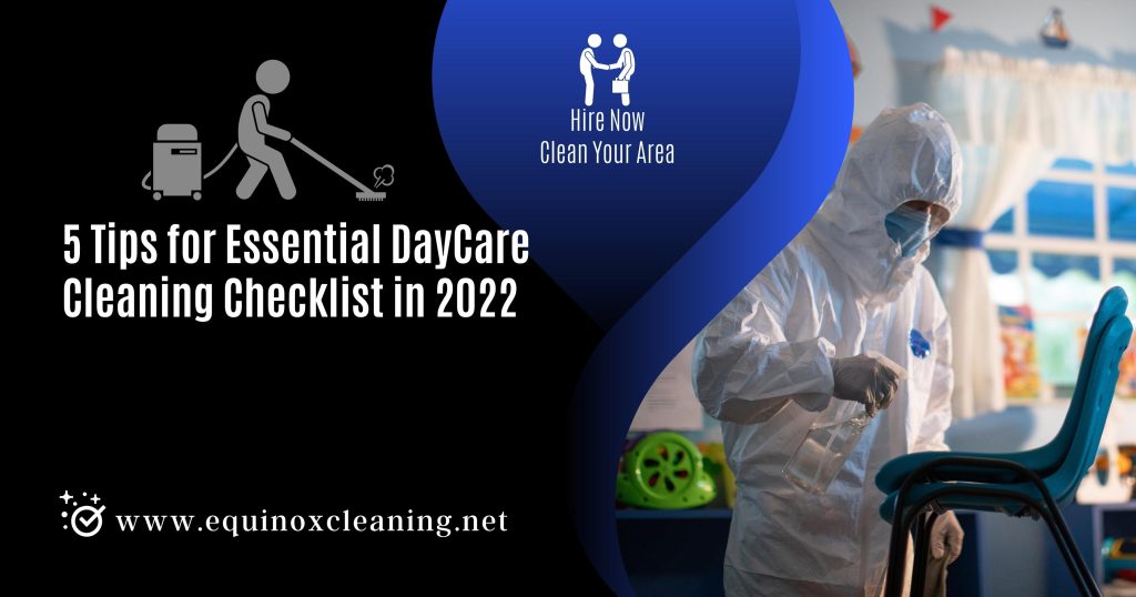 Essential DayCare Cleaning Checklist in 2022